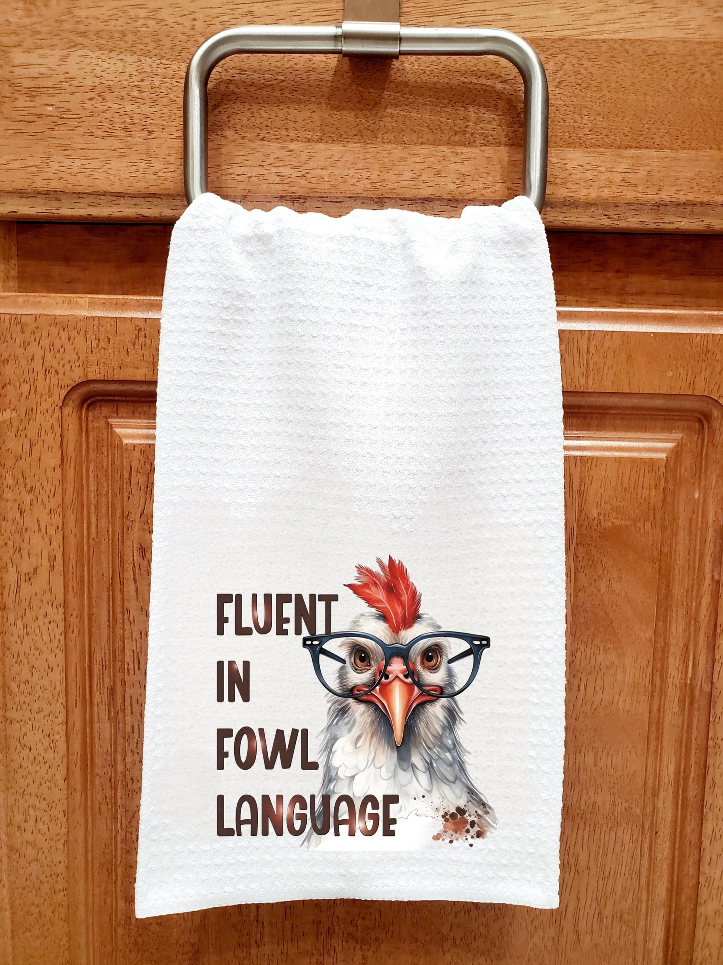 FLUENT IN FOWL LANGUAGE CHICKEN KITCHEN TOWEL