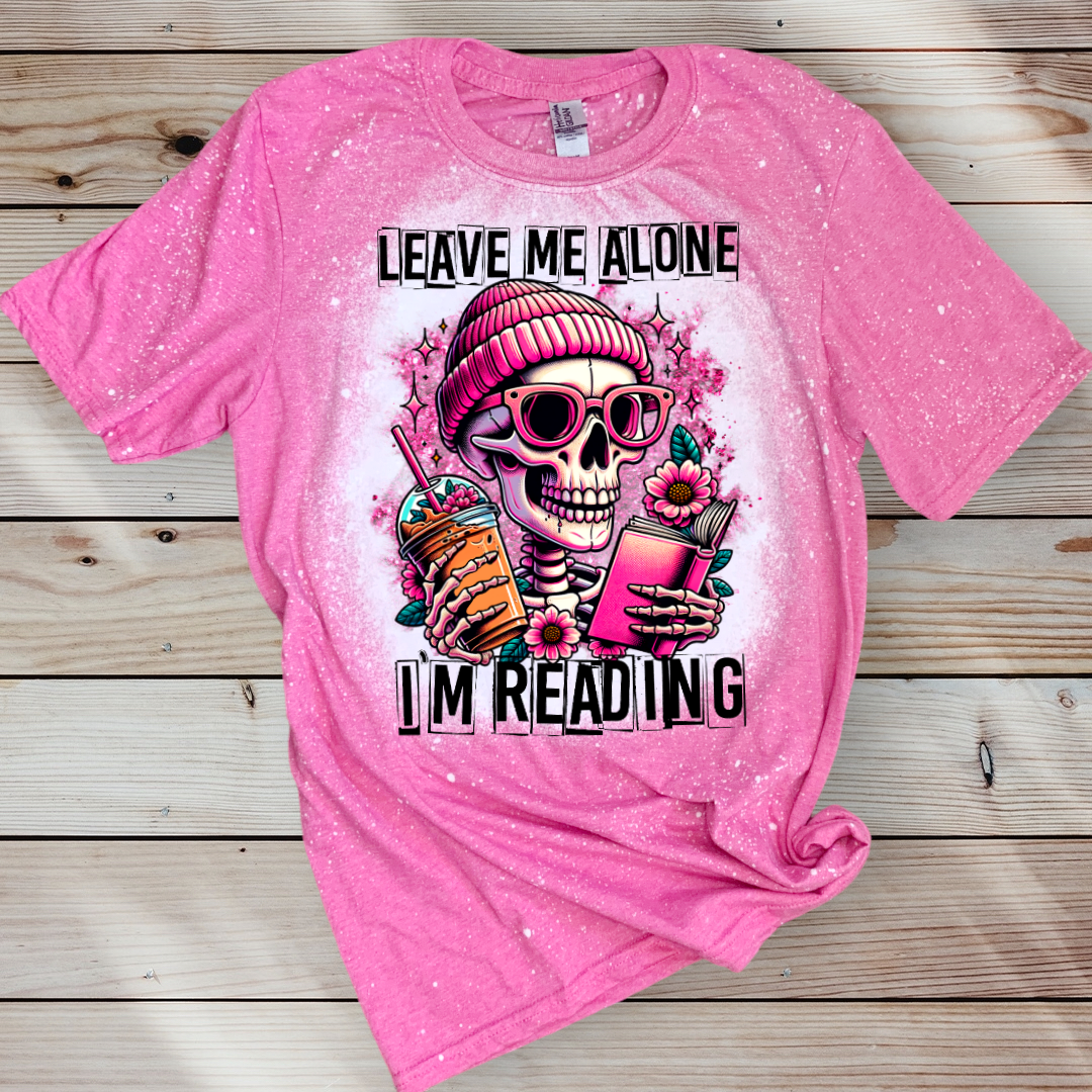 LEAVE ME ALONE I'M READING SKELLY T SHIRT