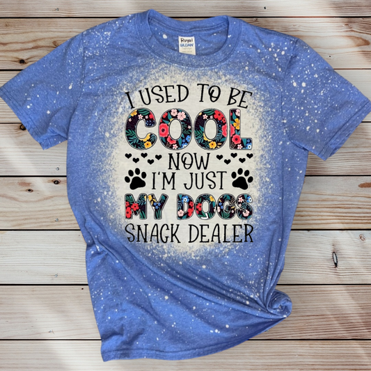 I USED TO BE COOL NOW I'M JUST MY DOGS SNACK DEALER T Shirt