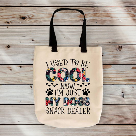 I USED TO BE COOL NOW I'M JUST MY DOGS SNACK DEALER tote bag