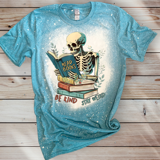 Read Books Be Kind Stay Weird T Shirt