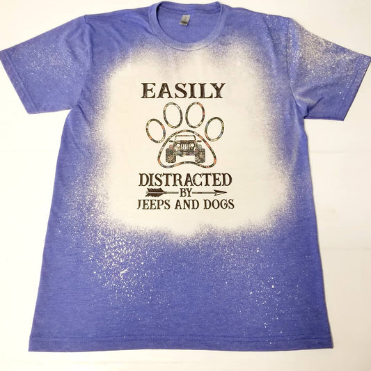 "Easily distracted by Jeeps and dogs" T Shirt