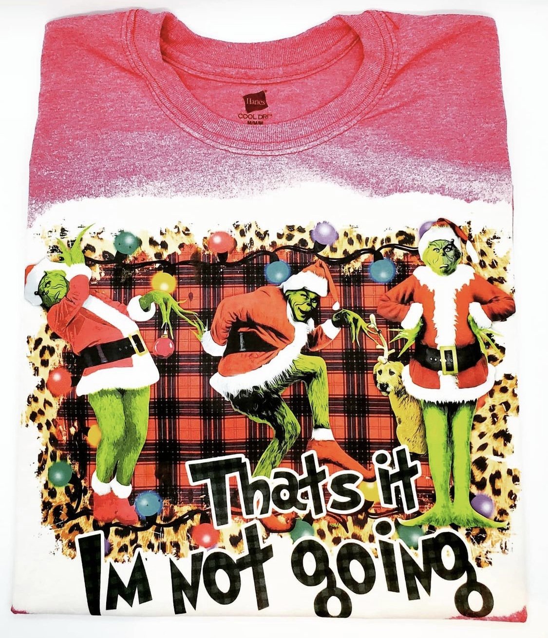 "That's it, I'm not going" Grinch Shirt