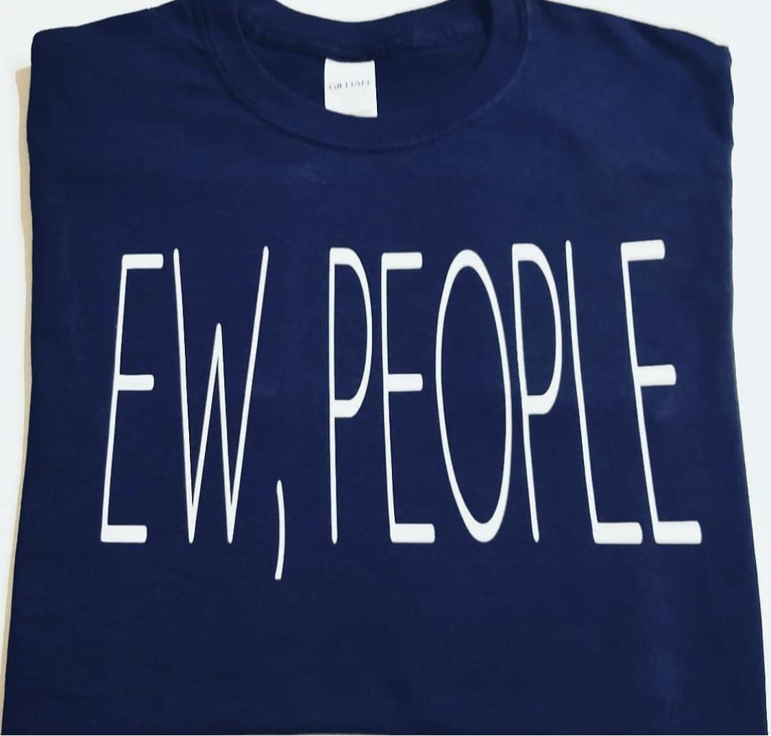 Ew, People T Shirt